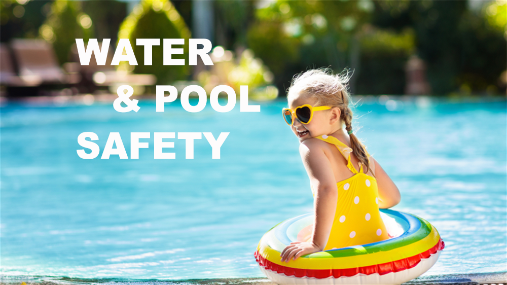 Water and Pool Safety